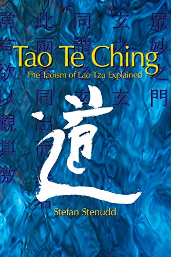 Tao Te Ching: The Taoism of Lao Tzu Explained von CreateSpace Independent Publishing Platform
